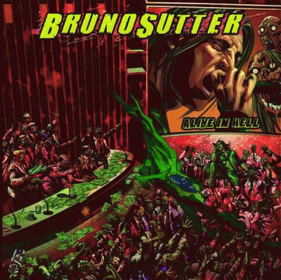 Bruno Sutter : Alive in Hell